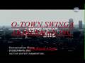 O-TOWN SWINGA / DOBERMAN INC    Pro.Bach Logic       J-HIPHOP