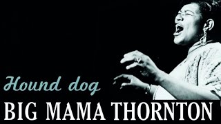 Big Mama Thornton Big Mama Thornton Sings 34 Hound Dog 34 And Other Rhythm Blues Hits Big Mama Thornton Big Mama Thornton Sings 34 Hound Dog 34 And Other Rhythm Blues Hits