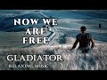 Gladiator - Now We Are Free 🗡️ 1 Hour Journey to Freedom