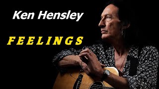 Watch Ken Hensley Feelings video