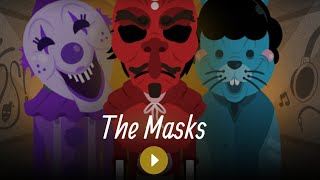 Incredibox Mod - The Masks -  Mix