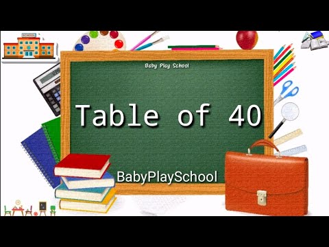40 पहाड़ा | Tables of 40 | BabyPlayschool | 40 का पहाड़ा |TABLE of 40 By Baby Play School
