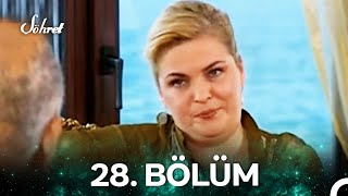 Şöhret 28. Bölüm