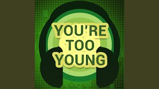 You 39 Re Too Young Originally Performed By Lucy Spraggan Karaoke Version You 39 Re Too Young Originally Performed By Lucy Spraggan Karaoke Version