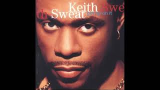 Watch Keith Sweat How Do You Like It Pt 1 video
