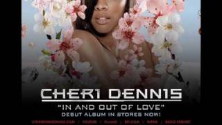 Watch Cheri Dennis Dropping Out Of Love video
