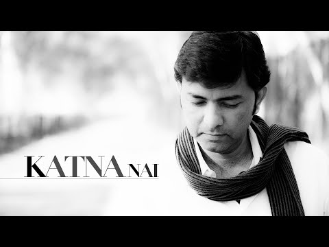 Sajjad Ali - Katna Nai (Official Video)