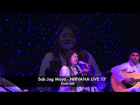 Kabir Song : Sab Jag Maya - Kavita Seth - NIRVANA LIVE 13