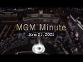 #MGMMinute | June 21, 2021 | MGM Resorts