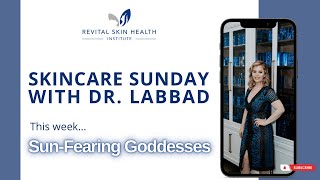 Skincare Sunday | Be a Sun-Fearing Goddess