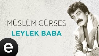 Leylek Baba (Müslüm Gürses)  Audio #leylekbaba #müslümgürses - Esen Müzik