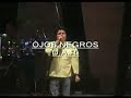 Los Otros.. Ojos Negros