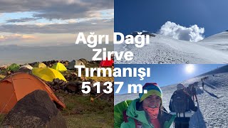 Ağri Daği Zi̇rve Tirmanişi. Mount Ararat Summit Climbing..zor Ama Müthi̇ş Bi̇r Deneyi̇m.