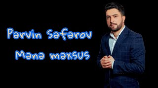 Pervin Seferov - Mene Mexsus Official Audio
