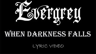 Watch Evergrey When Darkness Falls video