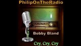Watch Bobby Bland Cry Cry Cry video