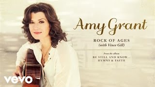 Watch Amy Grant Rock Of Ages video