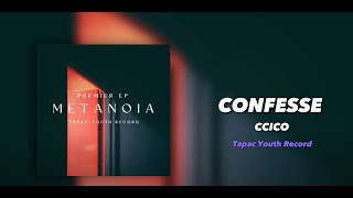 Tapac Youth Record - Confesse (feat CCICO)