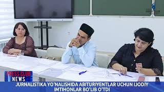Jurnalistika Yonalishida Abituriyentlar Uchun Ijodiy Imtihonlar