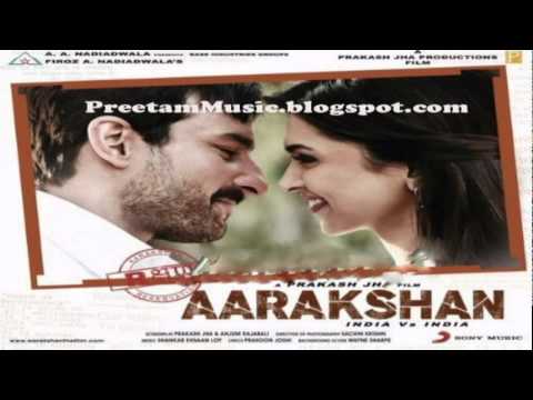 Aarakshan (2011) *Xclusive Tracklist* With Promo Tracks