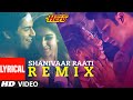 Lyrical : Shanivaar Raati (Remix) | Main Tera Hero | Arijit Singh | Varun Dhawan