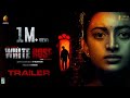 White Rose - Official Trailer | Kayal Anandhi | R K Suresh | K Rajashekar | Sudharshan