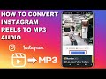 How to Download & Save Instagram Reels Audio as MP3