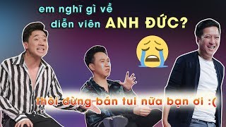 Trấn Thành, Trường Giang âm mưu GẢ BÁN Anh Đức khắp Showbiz Việt và sẽ BỎ MỐI tại chợ Bến Thành?