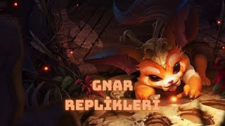 Gnar Replikleri Türkçe League Of Legends