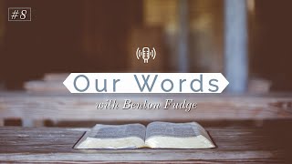 Our Words: Selfishness