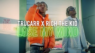 Watch Trucarr Lose My Mind feat Rich The Kid video