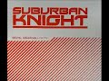 Suburban Knight - Oracle