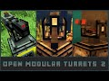 Minecraft - Open Modular Turrets 2 Mod Showcase [1.12.2]