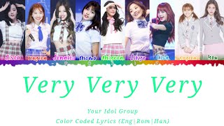 Your Idol Group 9 Members Lyrics sing I.O.I Very Very Very Color Coded Lyrics / 
