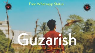 Guzarish Whatsapp Status Ghajini Romantic Whatsapp Status Life Stories And Feelings