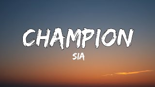 Sia Champion An Anthem Of Unstoppable Strength