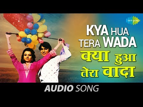 Kya Hua Tera Wada - Mohammad Rafi - Tariq Khan - Hum Kisise...