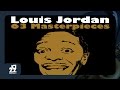 Louis Jordan - Whiskey Do Your Stuff