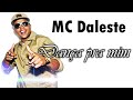 Mc Daleste Dan A Pra Mim M Sica Nova 2014 images Mc Daleste Dan A Pra Mim M Sica Nova 2014