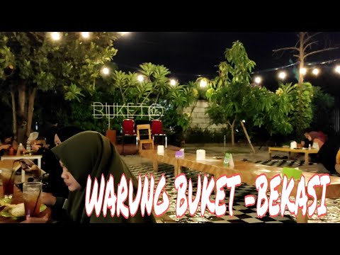 Warung Buket - Kafe viral nuansa asri di Tambun Bekasi || Tempat nongkrong Asik || Live Music