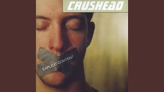 Watch Crushead Deep Down Inside video