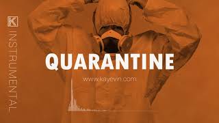 Quarantine - Hard Trap Beat | Agressive Rap Beat 2020 (Prod. KayEvin)