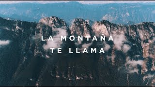 CHIPINQUE · LA MONTAÑA TE LLAMA