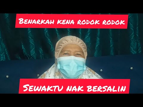 ‼️benarkah doktor rodok rodok ibu yang nak bersalin..pengalaman nenek melahirkan 7 orang anak..