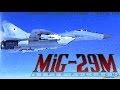 [MiG-29M Super Fulcrum - Игровой процесс]
