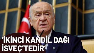 Mhp Genel Başkanı Bahçeli İkinci Kandil Dağı İsveçtedir
