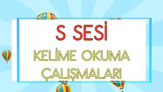 S Sesi Kelimeler, S Sesi Öğretimi, S Harfi Kelimeler