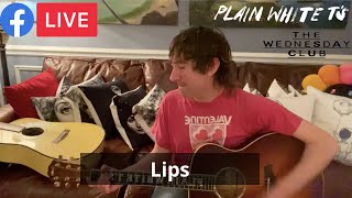 Plain White T'S - Lips