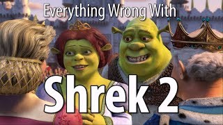 Everything Wrong With Shrek 2 In 18 Minutes Or Less Everything Wrong With Shrek 2 In 18 Minutes Or Less