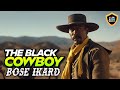 Black Cowboy Series: Bose Ikard